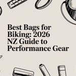 Best Bags for Biking: 2026 NZ Guide to Performance Gear