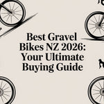 Best Gravel Bikes NZ 2026: Your Ultimate Buying Guide