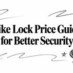 Bike Lock Price Guide for Better Security