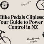 Bike Pedals Clipless: Your Guide to Power & Control in NZ