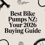 Best Bike Pumps NZ: Your 2026 Buying Guide