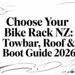 Choose Your Bike Rack NZ: Towbar, Roof & Boot Guide 2026