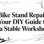 Bike Stand Repair: Your DIY Guide to a Stable Workshop