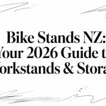 Bike Stands NZ: Your 2026 Guide to Workstands & Storage