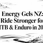 Energy Gels NZ: Ride Stronger for MTB & Enduro in 2026