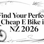 Find Your Perfect Cheap E Bike in NZ 2026
