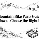 Mountain Bike Parts Guide: How to Choose the Right Fit
