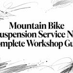 Mountain Bike Suspension Service NZ: Complete Workshop Guide